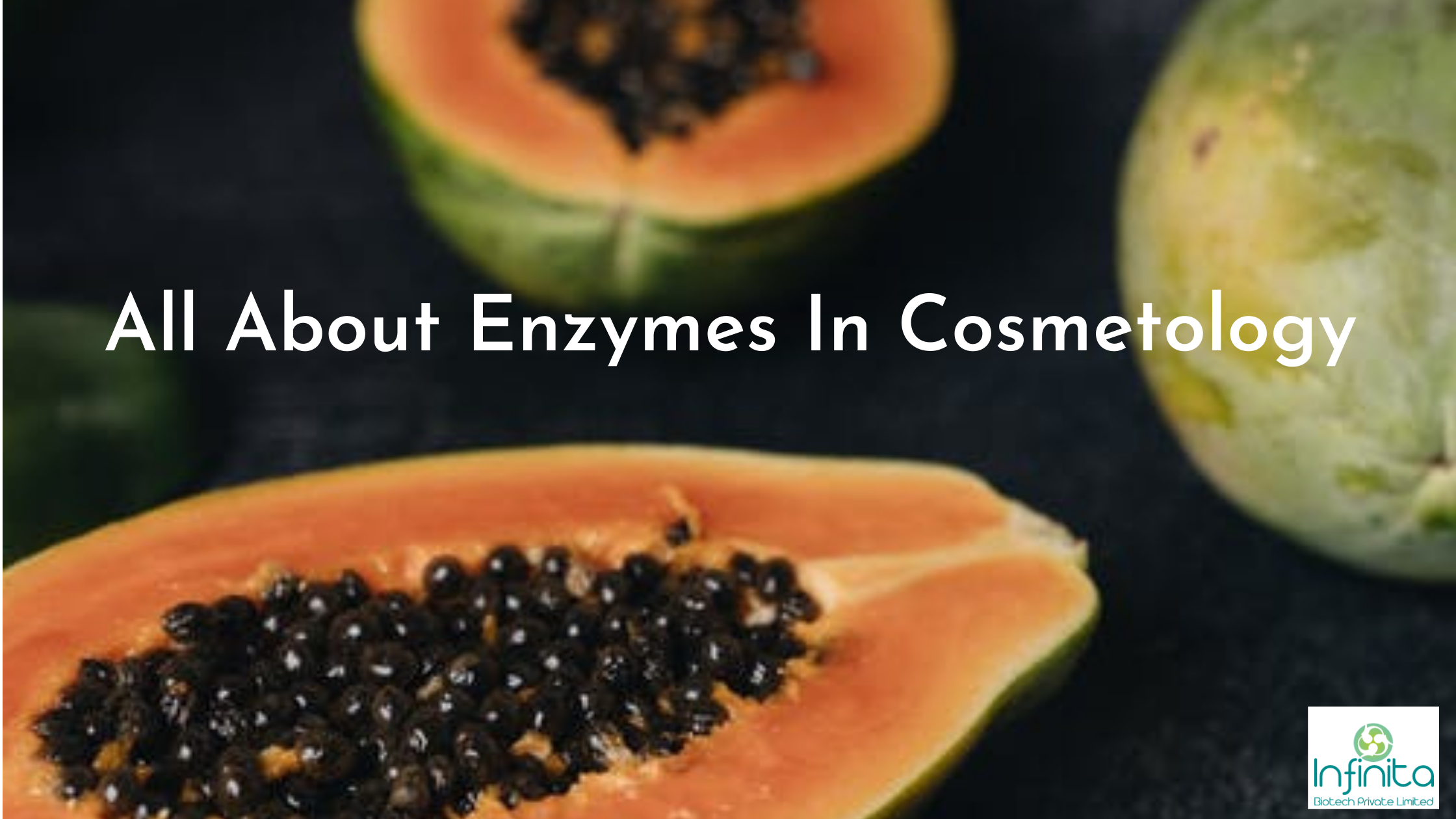 Everything you need to know about enzymes in cosmetology